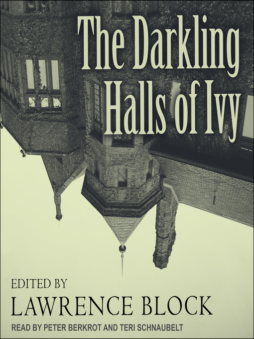 Title details for The Darkling Halls of Ivy by Lawrence Block - Available